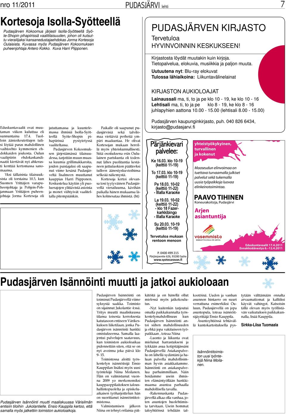 Kirjastosta löydät muutakin kuin kirjoja. Tietopalvelua, elokuvia, musiikkia ja paljon muuta.