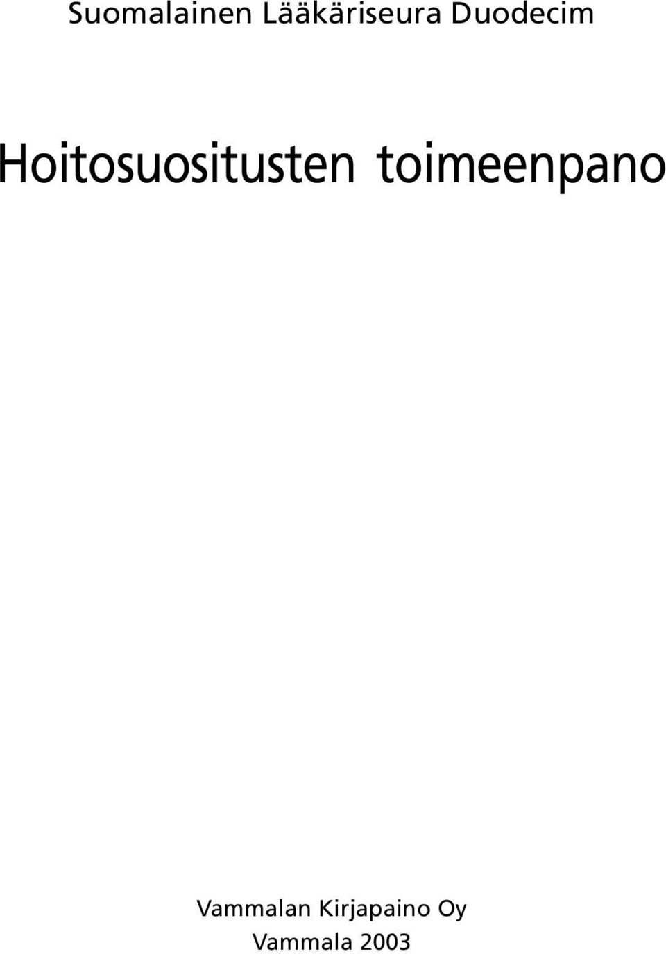 Hoitosuositusten