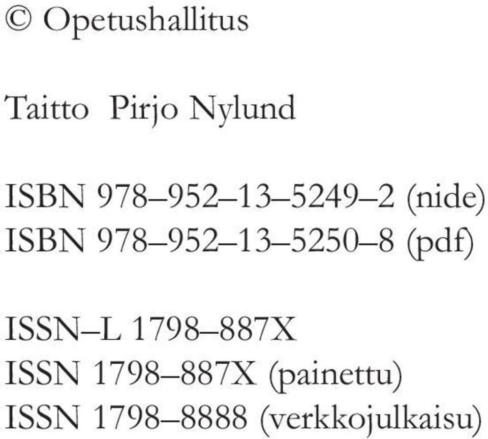 5250 8 (pdf) ISSN L 1798 887X ISSN 1798