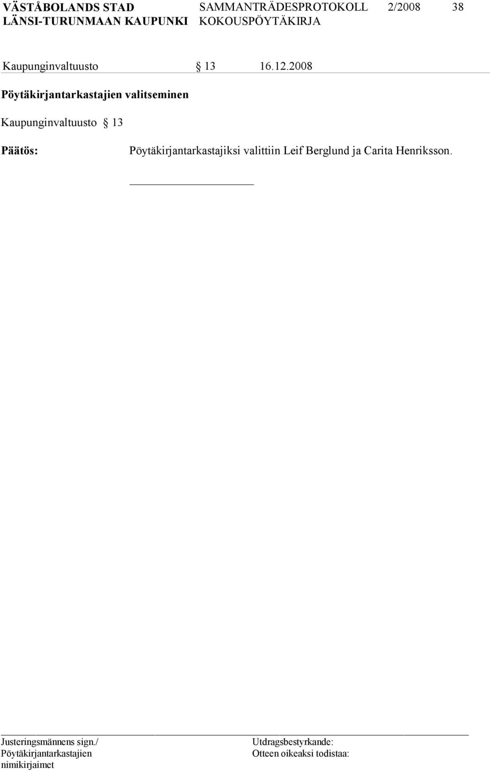 Kaupunginvaltuusto 13