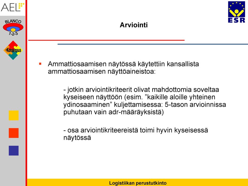 näyttöön (esim.