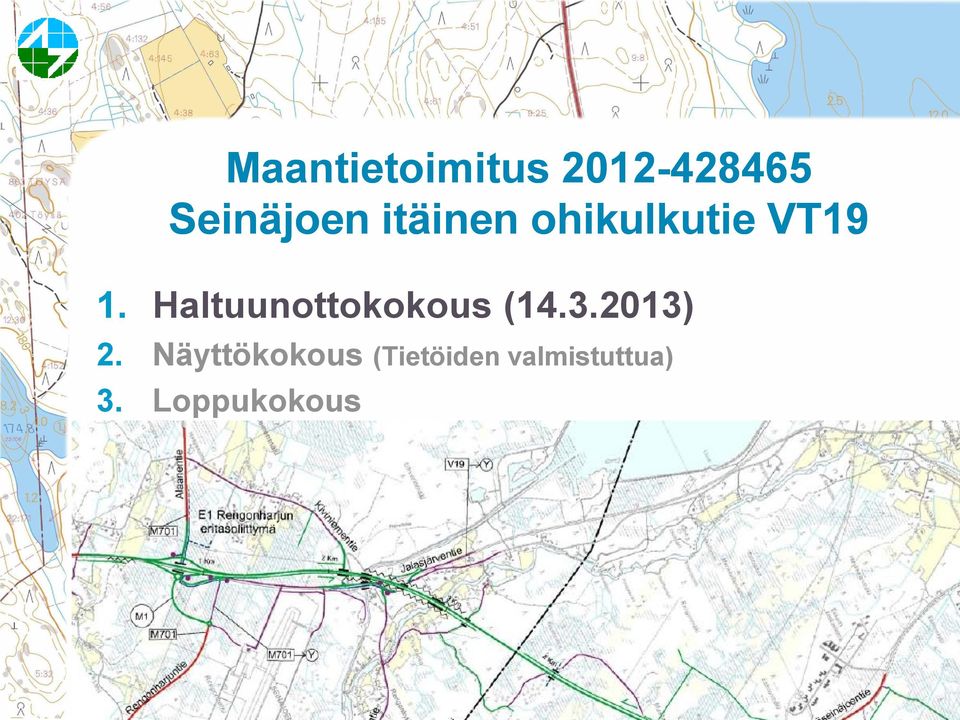 Haltuunottokokous (14.3.2013) 2.