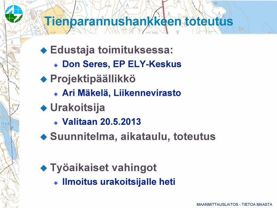 Liikennevirasto Urakoitsija Valitaan 20.5.