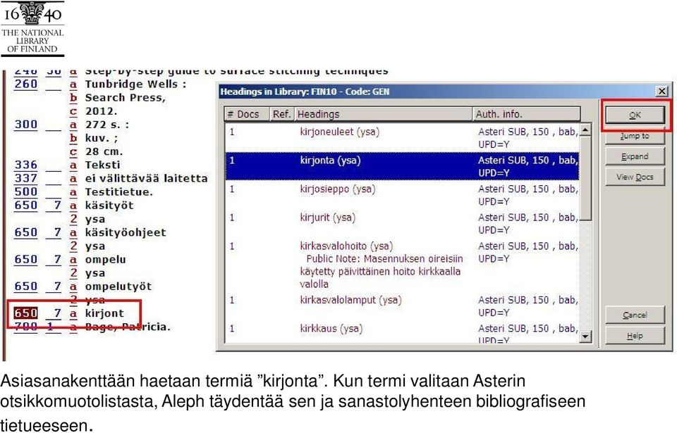 Kun termi valitaan Asterin