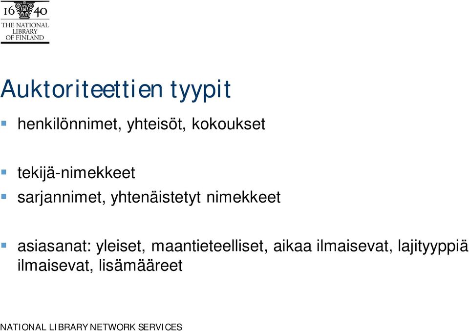 asiasanat: yleiset, maantieteelliset, aikaa ilmaisevat,