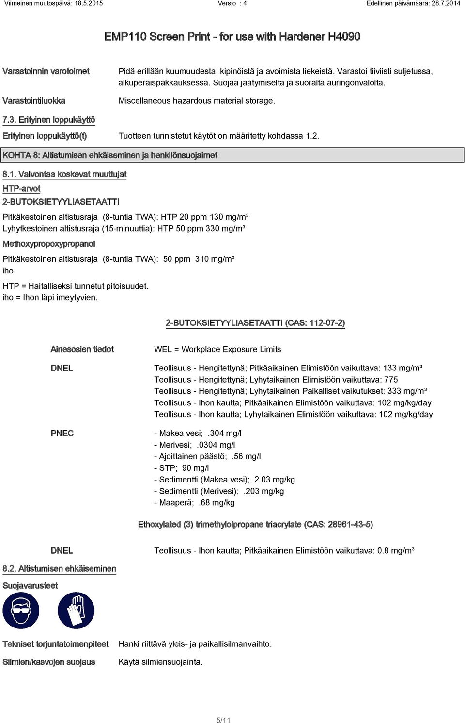 KOHTA 8: Altistumisen ehkäiseminen ja henkilönsuojaimet 8.1.