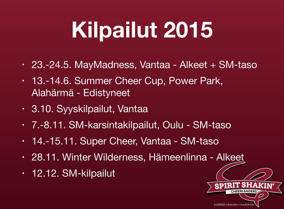 Syyskilpailut, Vantaa 7.-8.11. SM-karsintakilpailut, Oulu - SM-taso 14.-15.