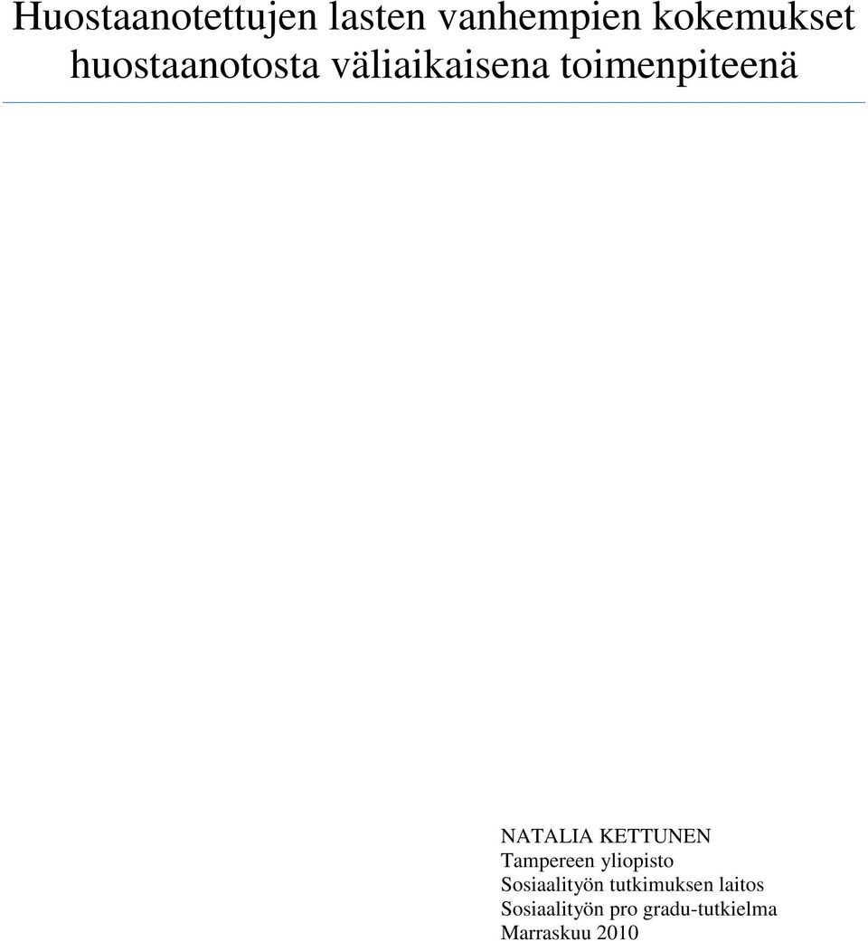 KETTUNEN Tampereen yliopisto Sosiaalityön