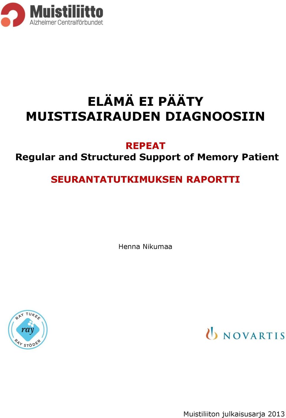 Support of Memory Patient