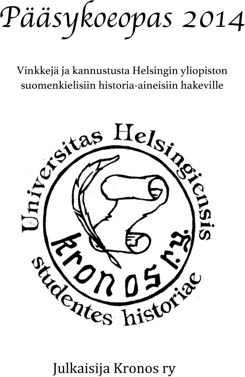 yliopiston suomenkielisiin