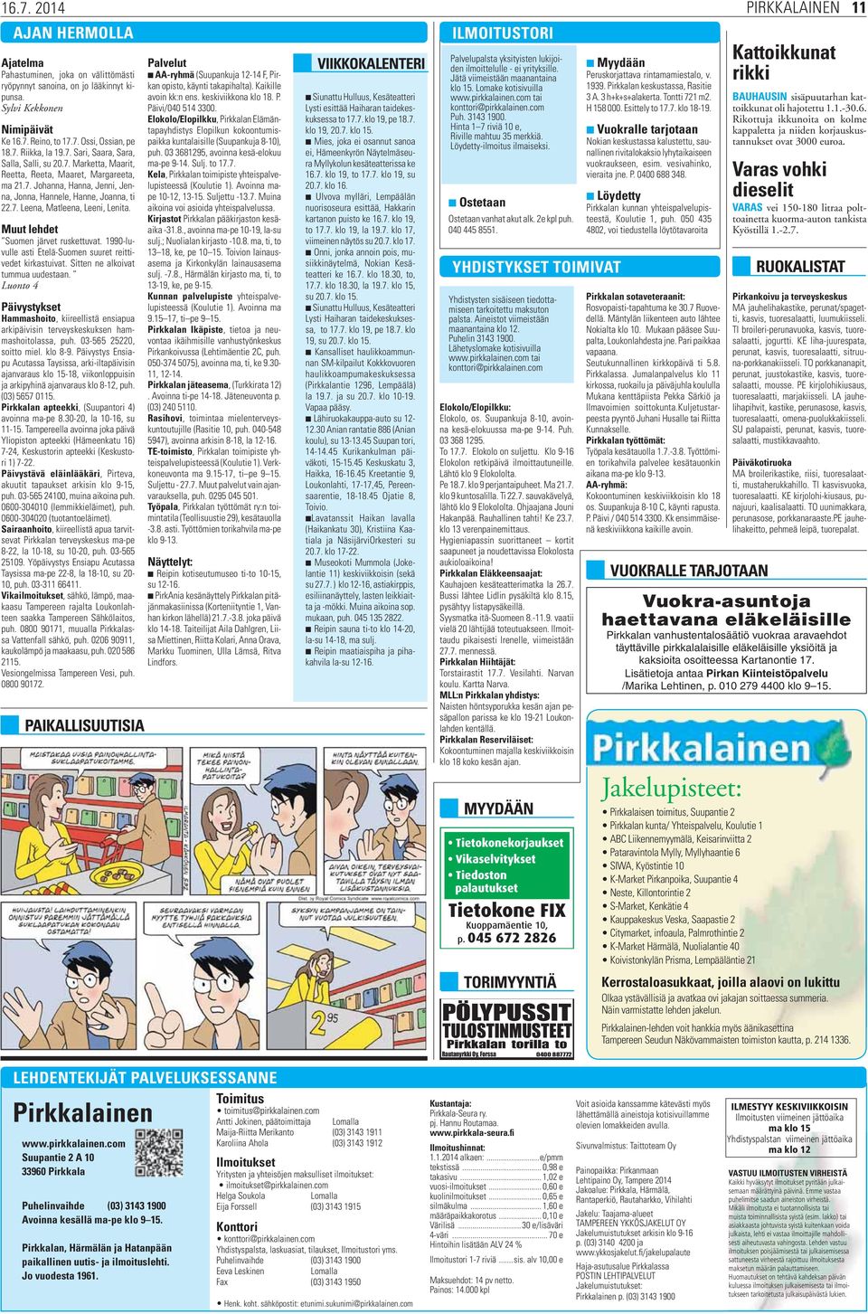 Muut lehdet Suomen järvet ruskettuvat. 1990-luvulle asti Etelä-Suomen suuret reittivedet kirkastuivat. Sitten ne alkoivat tummua uudestaan.