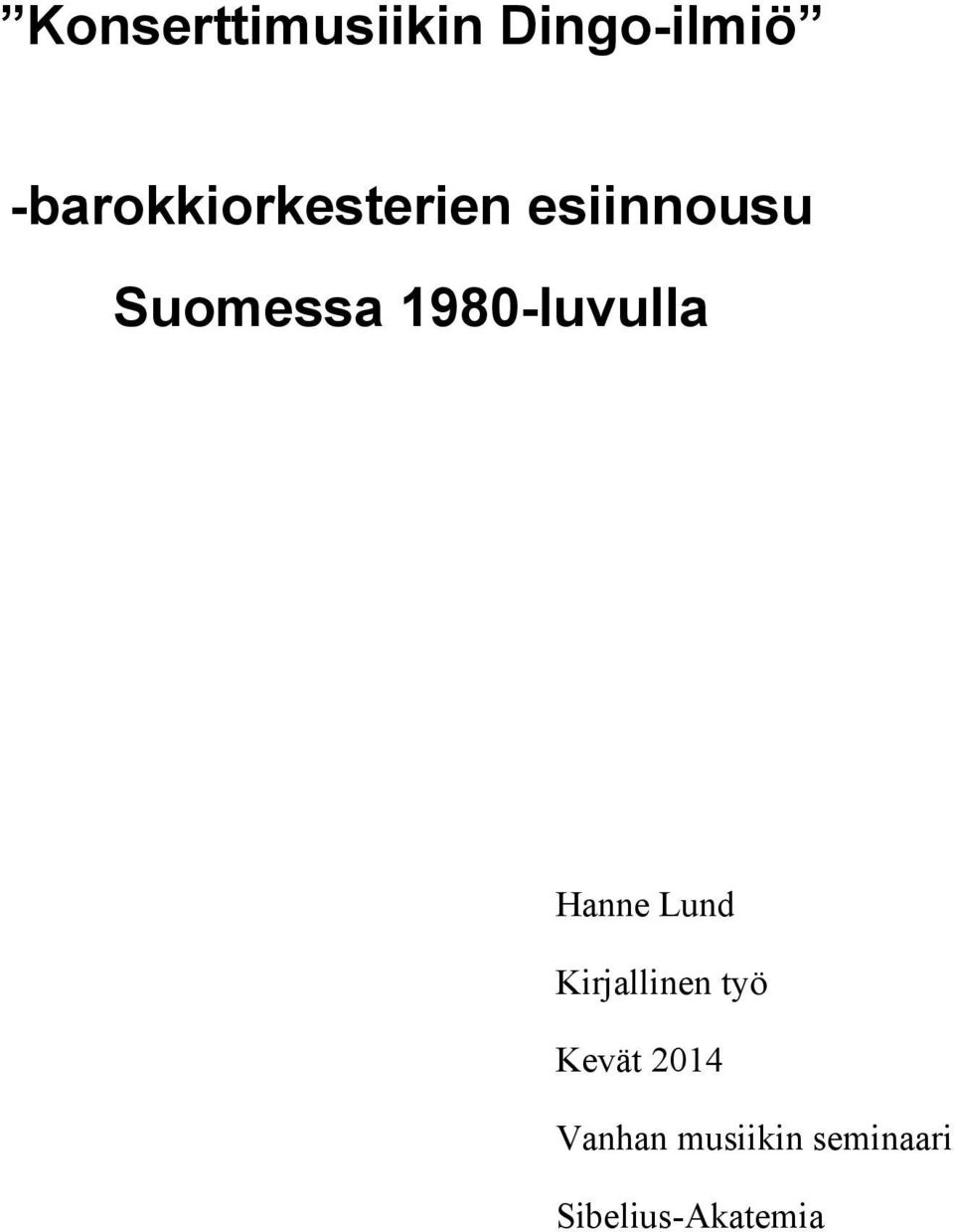 1980-luvulla Hanne Lund Hanne Lund