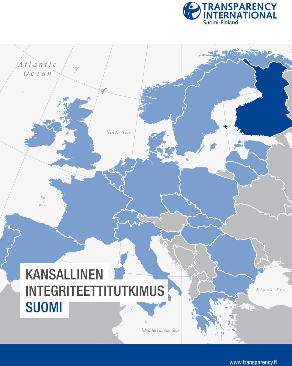 KANSALLINEN INTEGRITEETTITUTKIMUS SUOMI B l a c