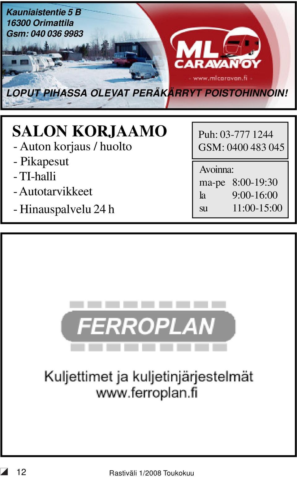 SALON KORJAAMO - Auton korjaus / huolto - Pikapesut - TI-halli - Autotarvikkeet