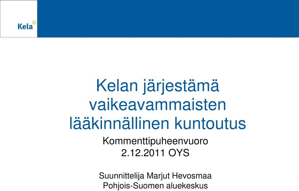 Kommenttipuheenvuoro 2.12.
