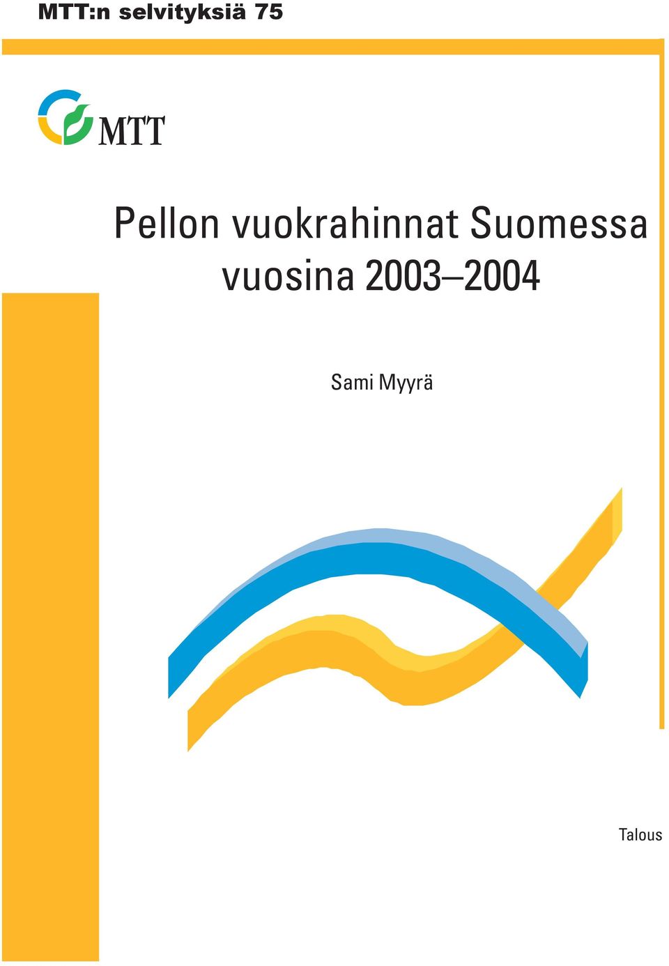 Suomessa vuosina 2003