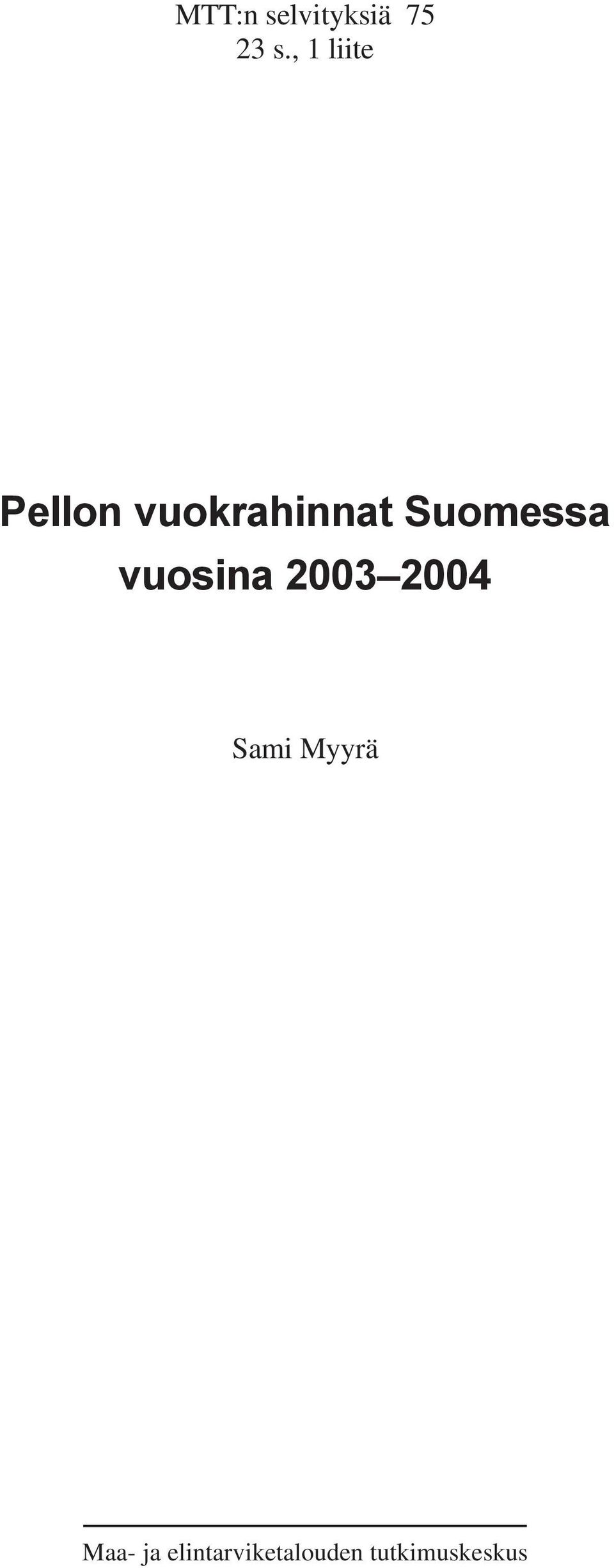 Suomessa vuosina 2003 2004 Sami