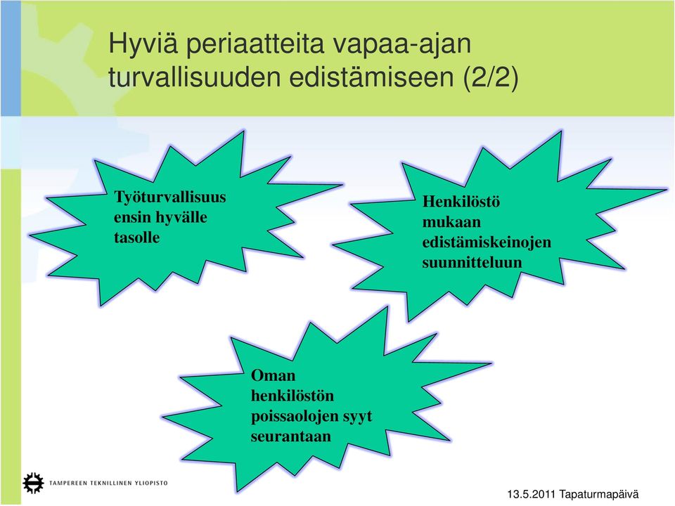 tasolle Henkilöstö mukaan edistämiskeinojen