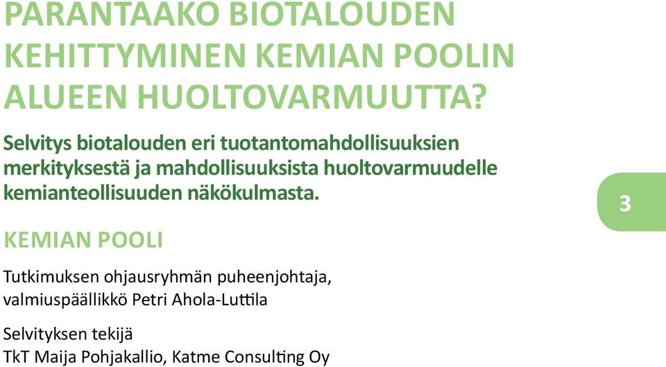 huoltovarmuudelle kemianteollisuuden näkökulmasta.