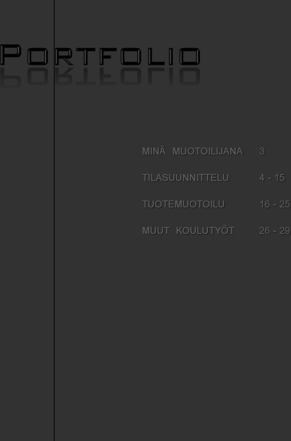 TUOTEMUOTOILU 16-25