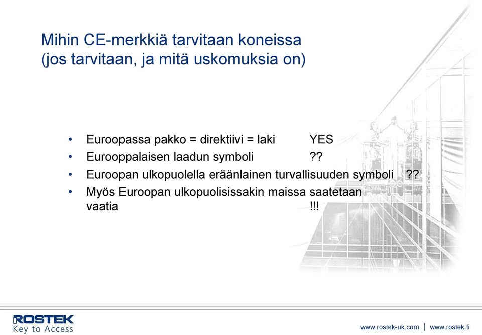 Eurooppalaisen laadun symboli?