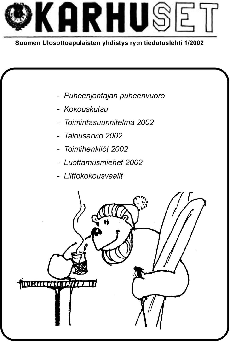 Toimintasuunnitelma 2002 - Talousarvio 2002 -