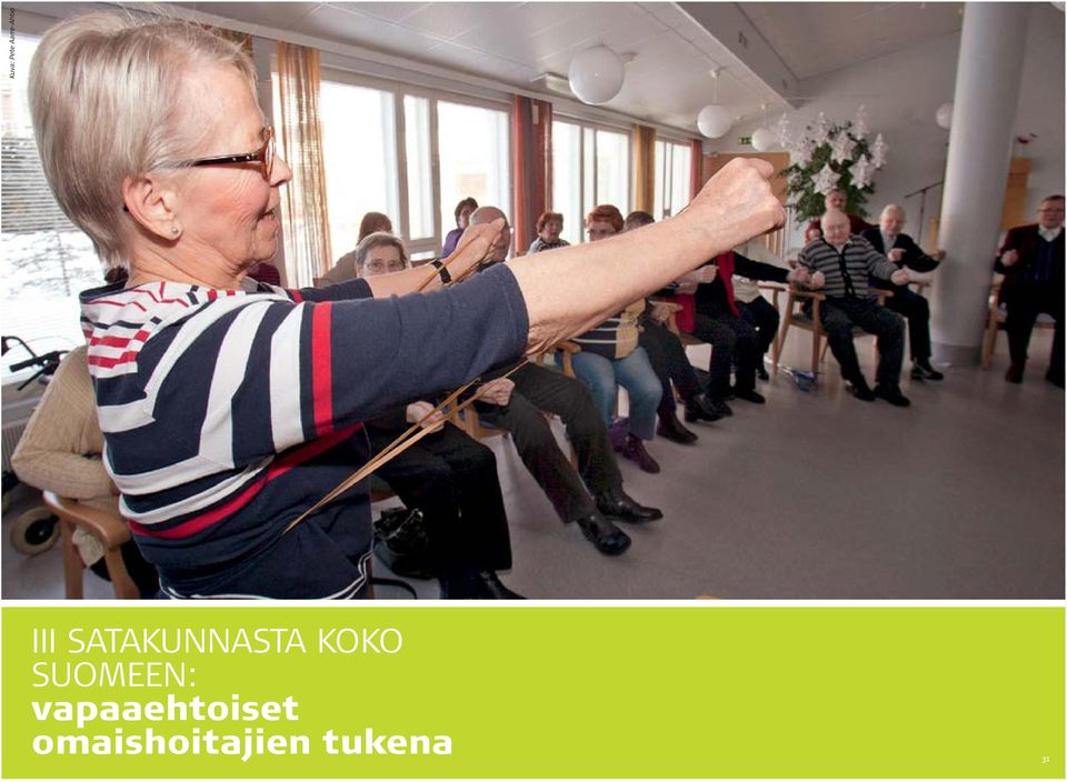 SUOMEEN: vapaaehtoiset