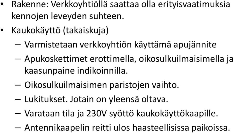 oikosulkuilmaisimella ja kaasunpaine indikoinnilla. Oikosulkuilmaisimen paristojen vaihto. Lukitukset.