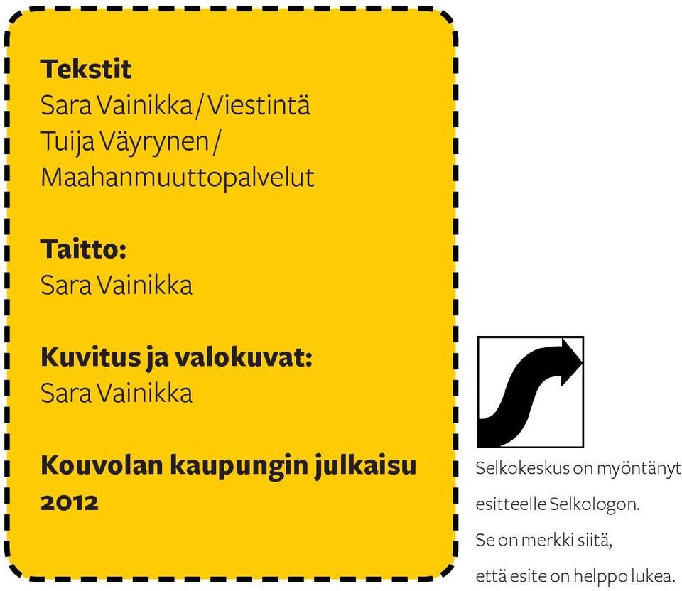 Sara Vainikka Kouvolan kaupungin julkaisu 2012 Selkokeskus on