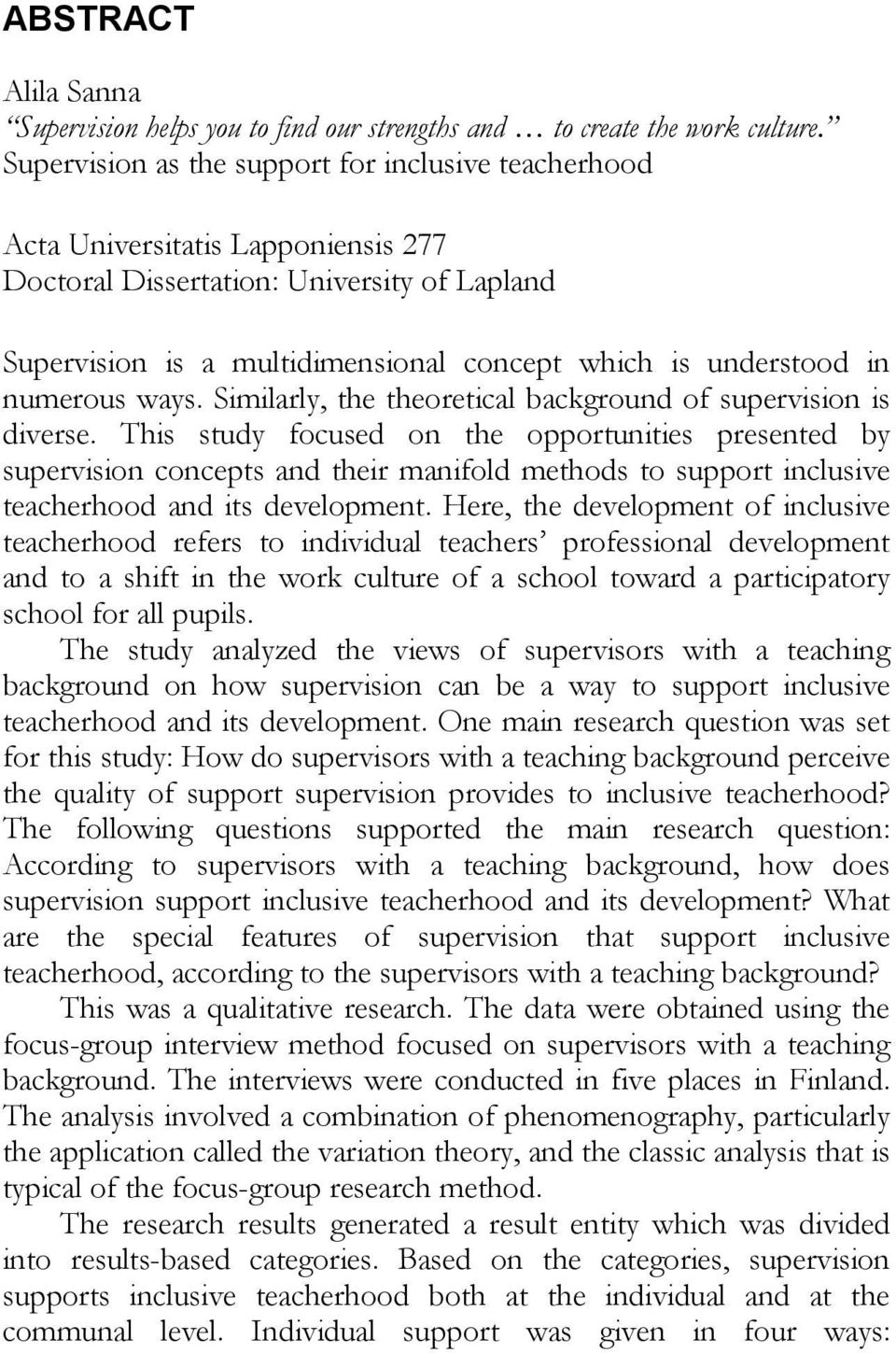 numerous ways. Similarly, the theoretical background of supervision is diverse.