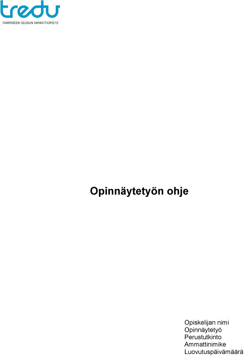 Opinnäytetyö