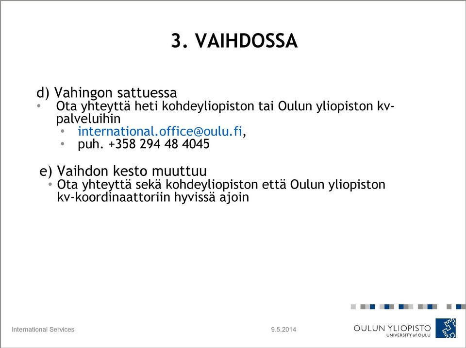 office@oulu.fi, puh.