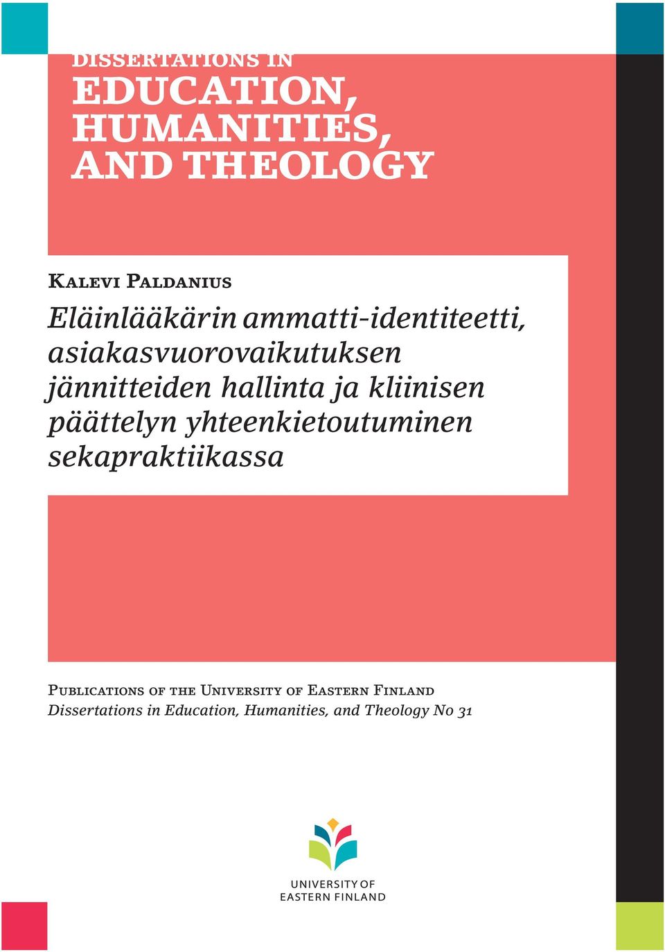 päättelyn yhteenkietoutuminen sekapraktiikassa Publications of the