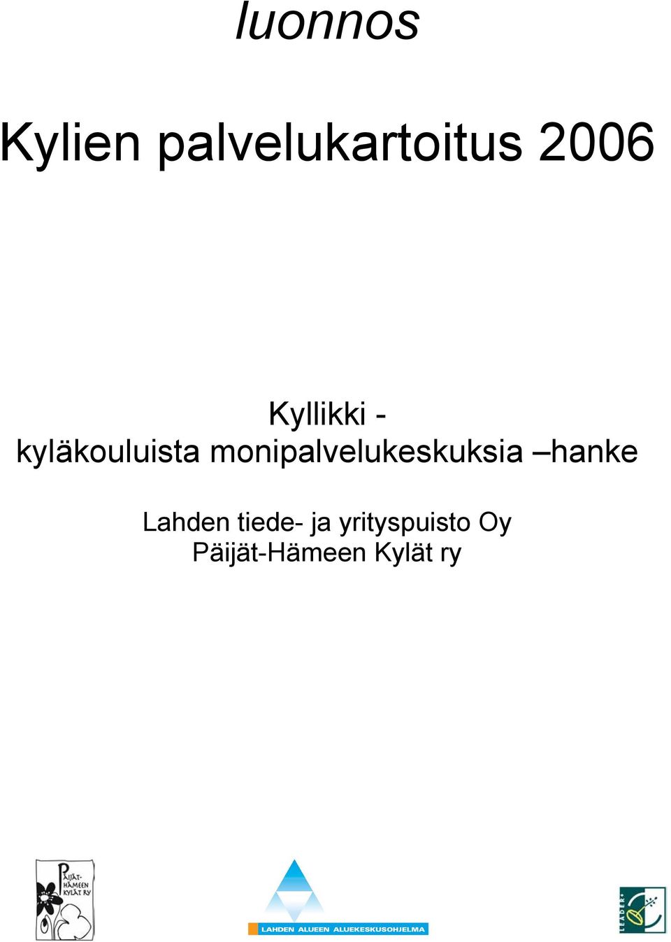 Kyllikki - kyläkouluista