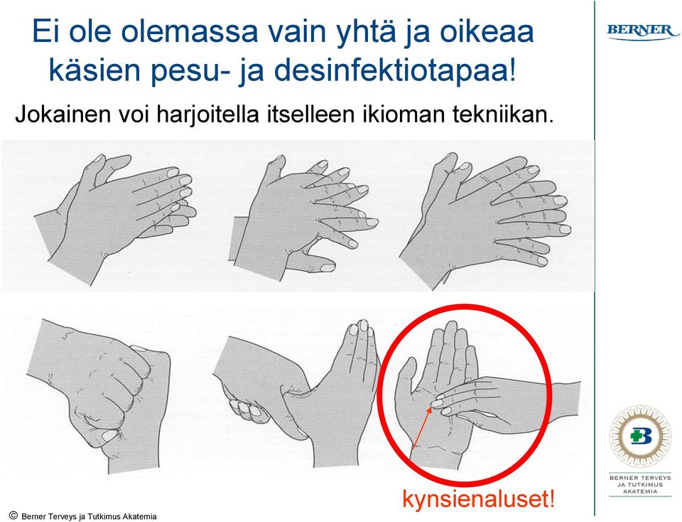 desinfektiotapaa!