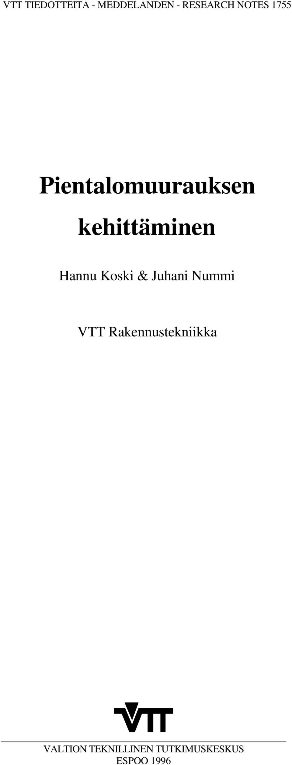Hannu Koski & Juhani Nummi VTT