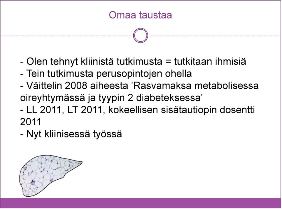 Rasvamaksa metabolisessa oireyhtymässä ja tyypin 2 diabeteksessa - LL