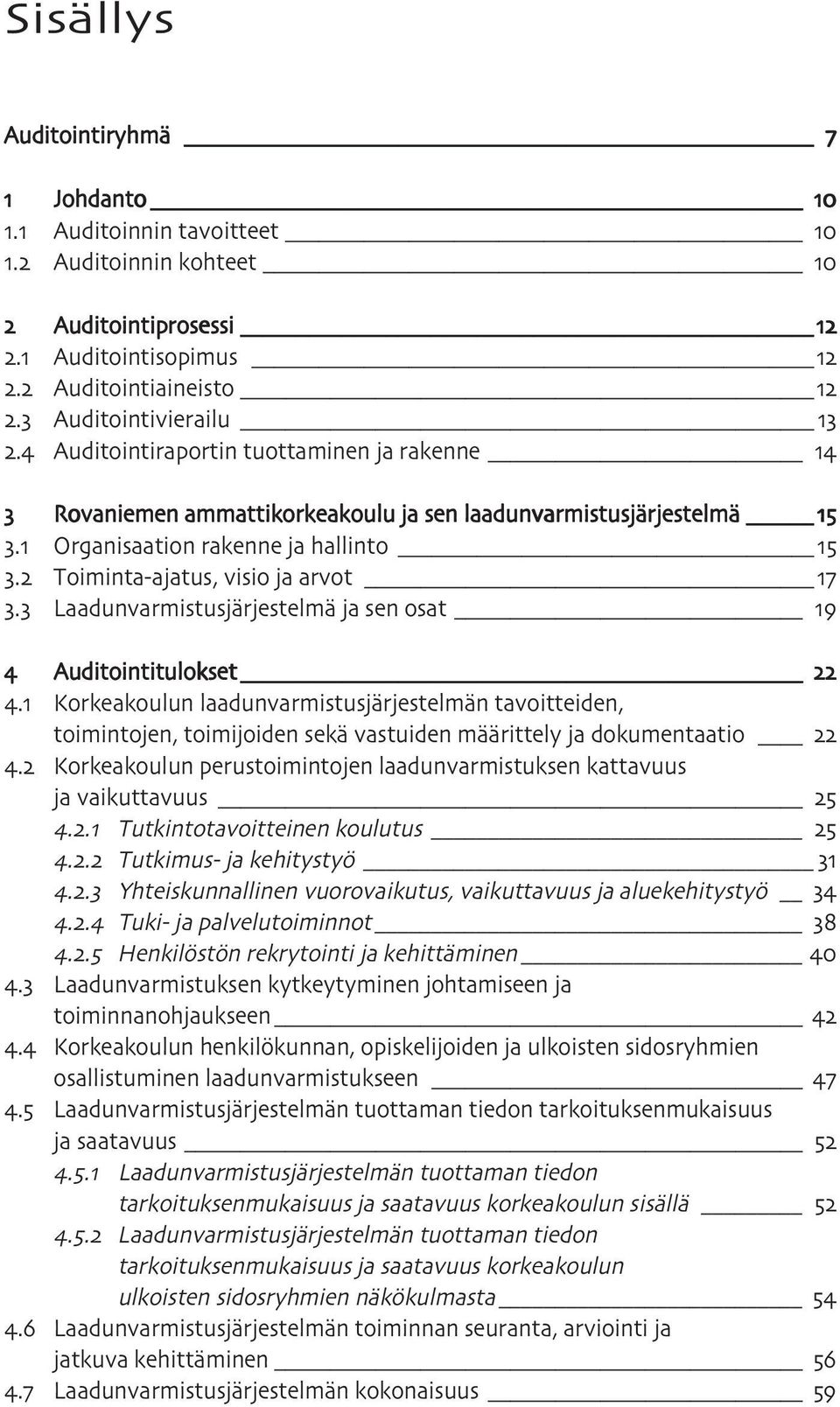 Laadunvarmistusjärjestelmä ja sen osat.