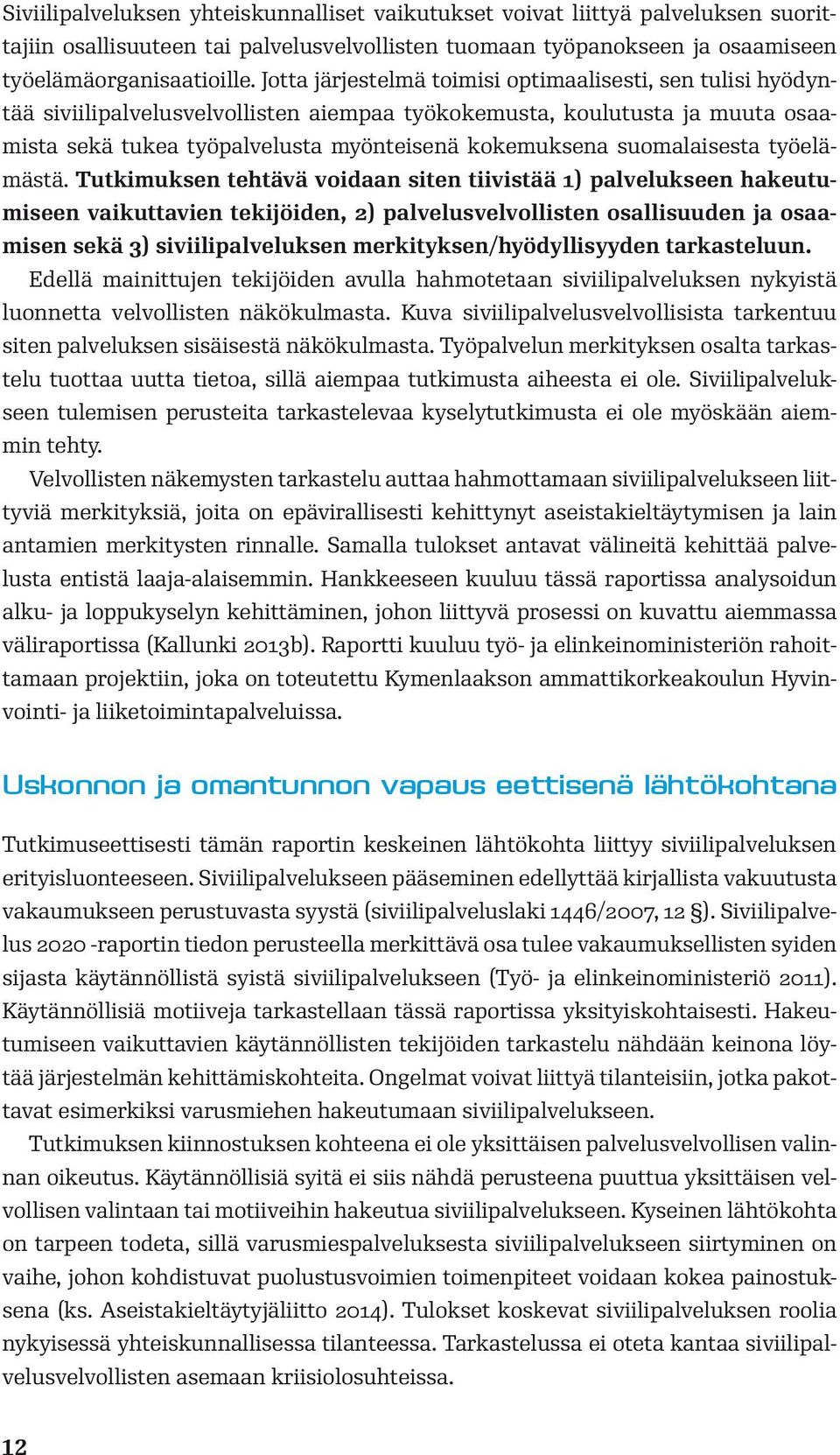 suomalaisesta työelämästä.