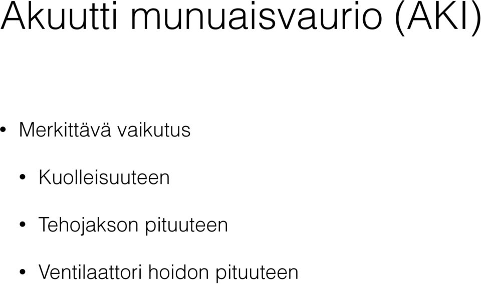 Kuolleisuuteen Tehojakson