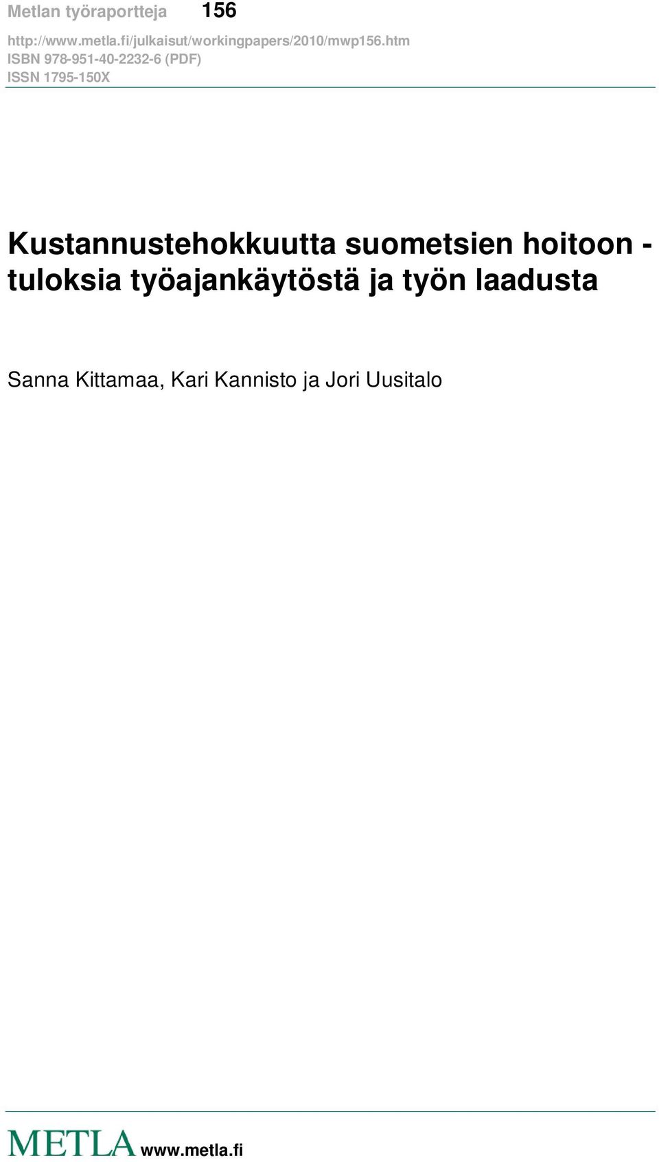 tuloksia työajankäytöstä ja työn laadusta