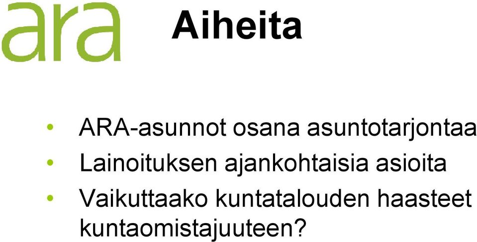 ajankohtaisia asioita