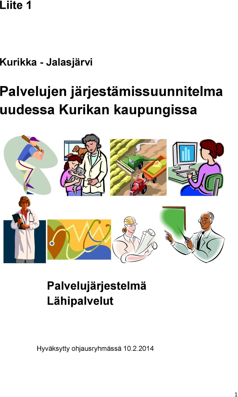 kaupungissa Palvelujärjestelmä