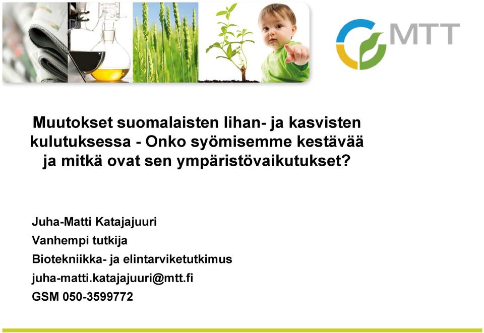 ympäristövaikutukset?