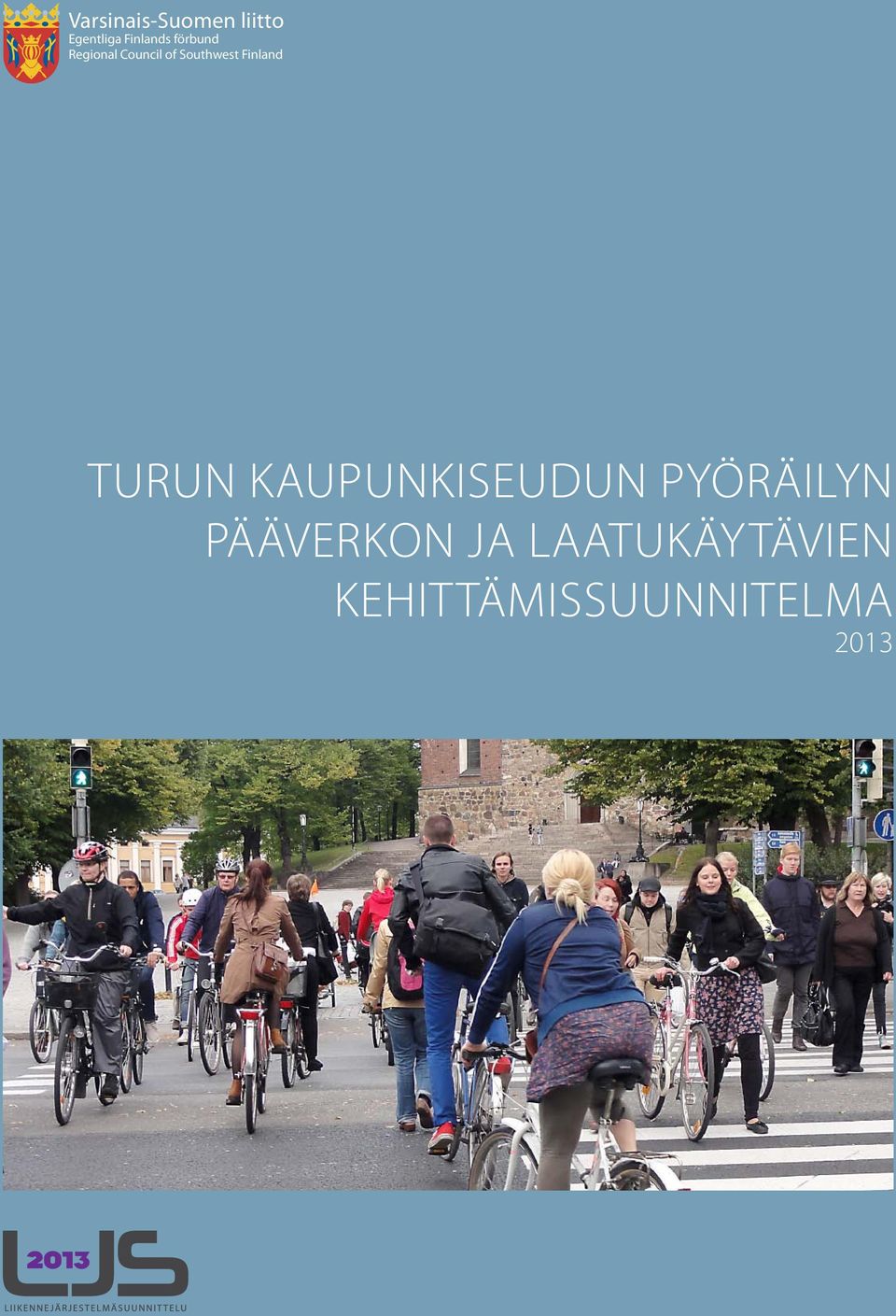 Finland TURUN KAUPUNKISEUDUN PYÖRÄILYN