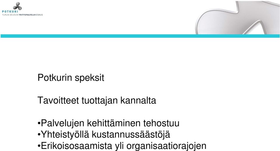 tehostuu Yhteistyöllä