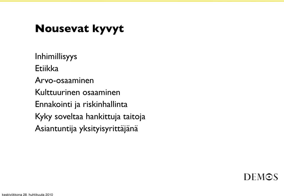 Ennakointi ja riskinhallinta Kyky