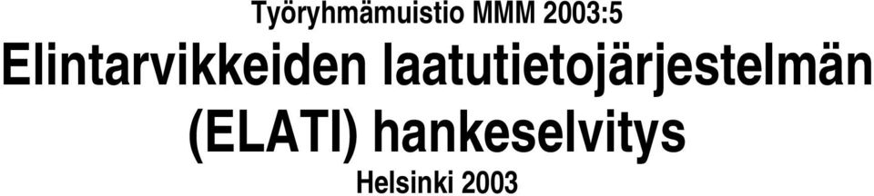 laatutietojärjestelmän