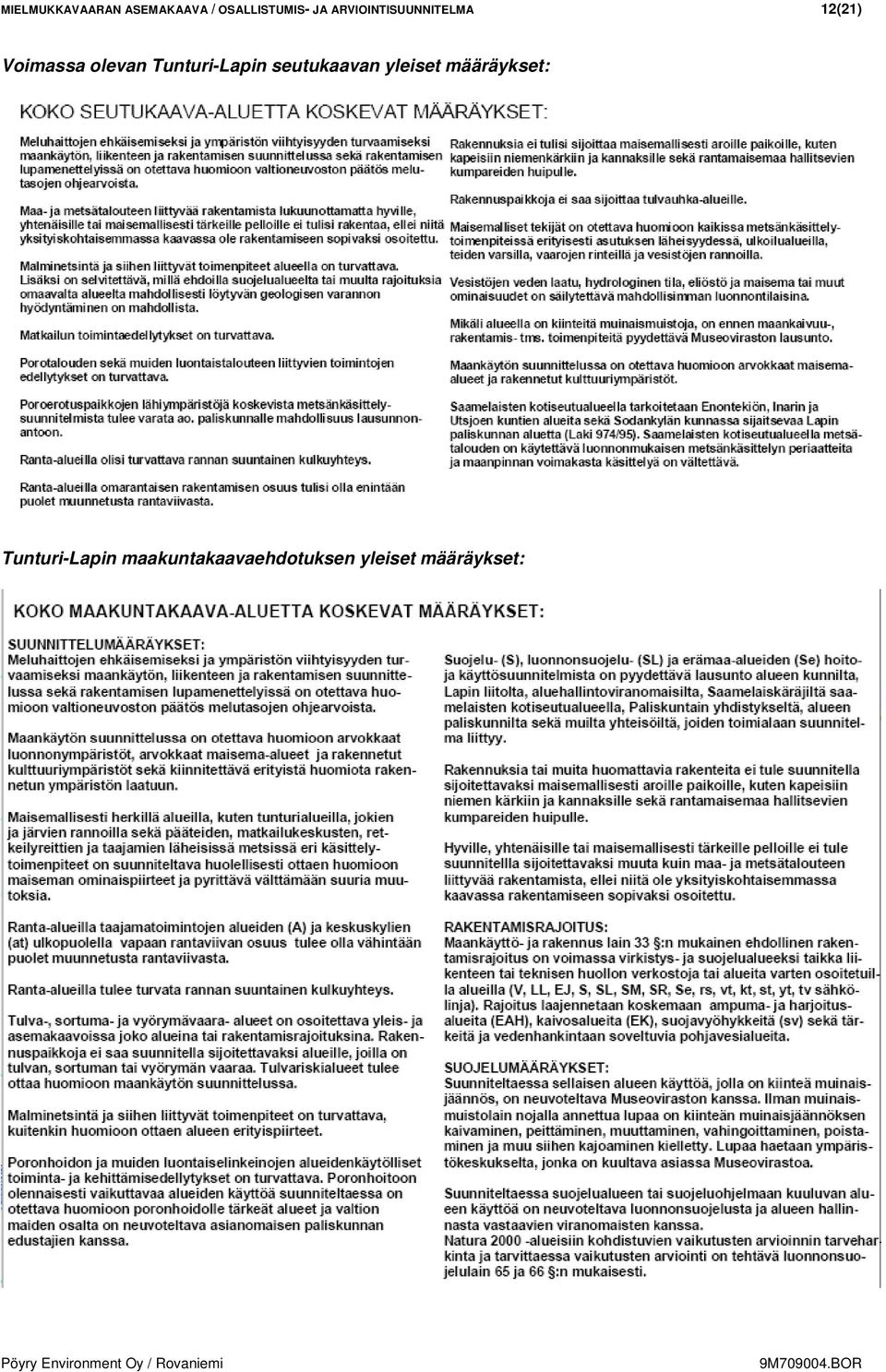 Tunturi-Lapin seutukaavan yleiset määräykset: