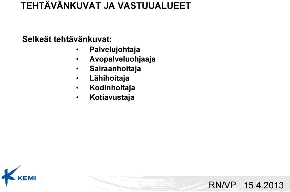 Palvelujohtaja Avopalveluohjaaja